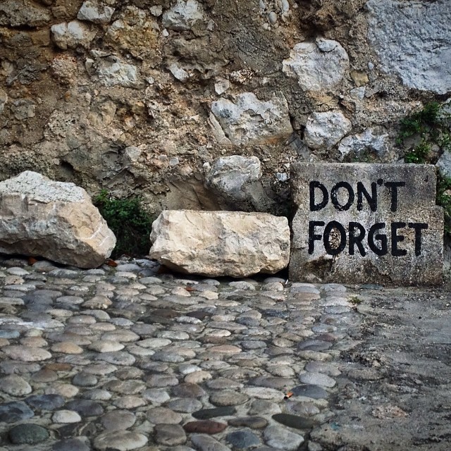 Don't Forget Sign in Mostar Bosnia